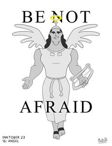 Be Not Afraid Be Not Afraid